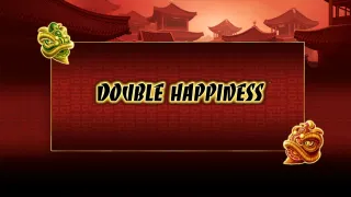 Double Happiness