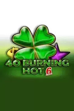 Burning Hot 40